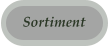 Sortiment